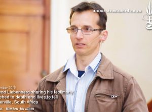 Barend Liebenberg giving his after death testimony that happened in 1992 - Porterville, South Africa